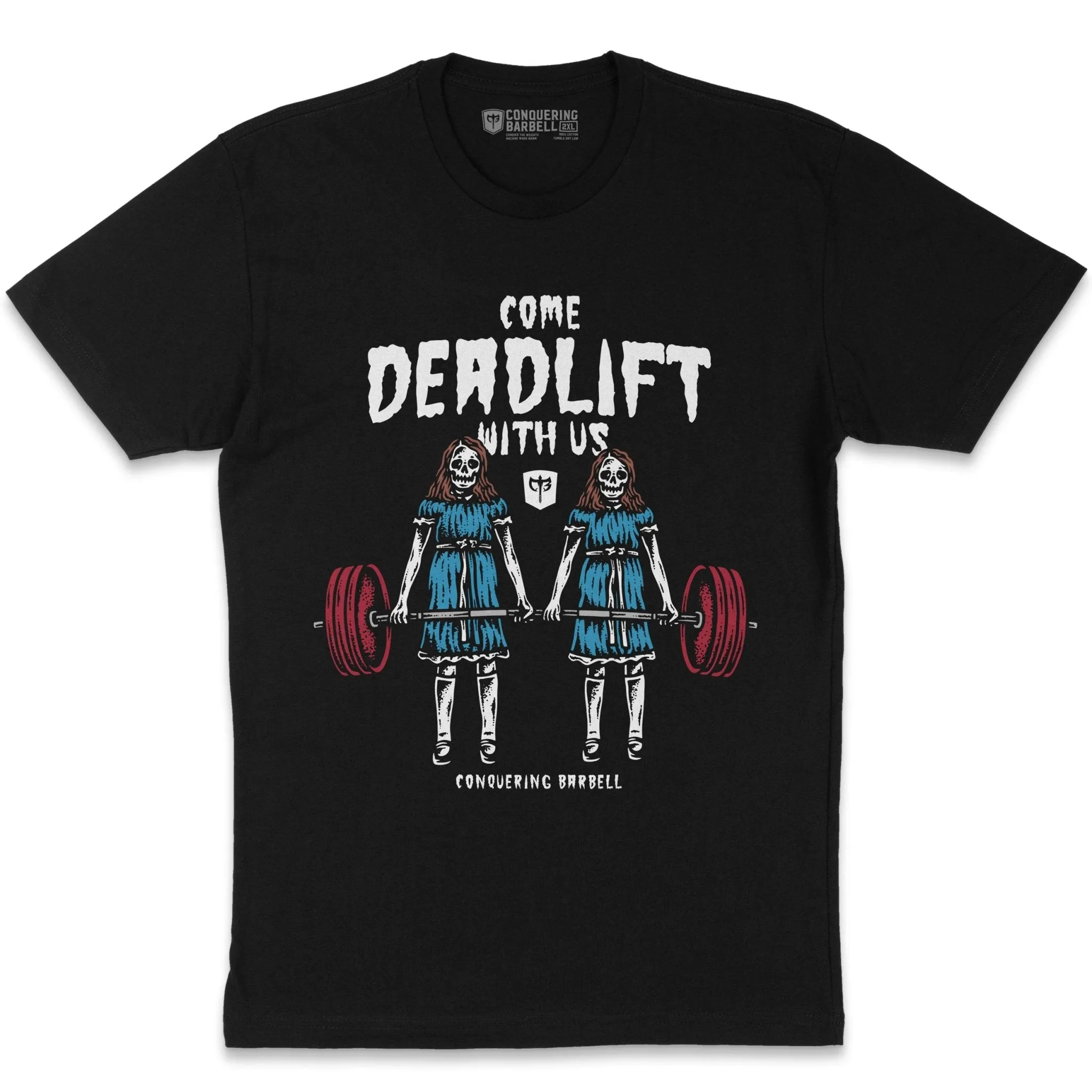 Come Deadlift With Us - on Black tee