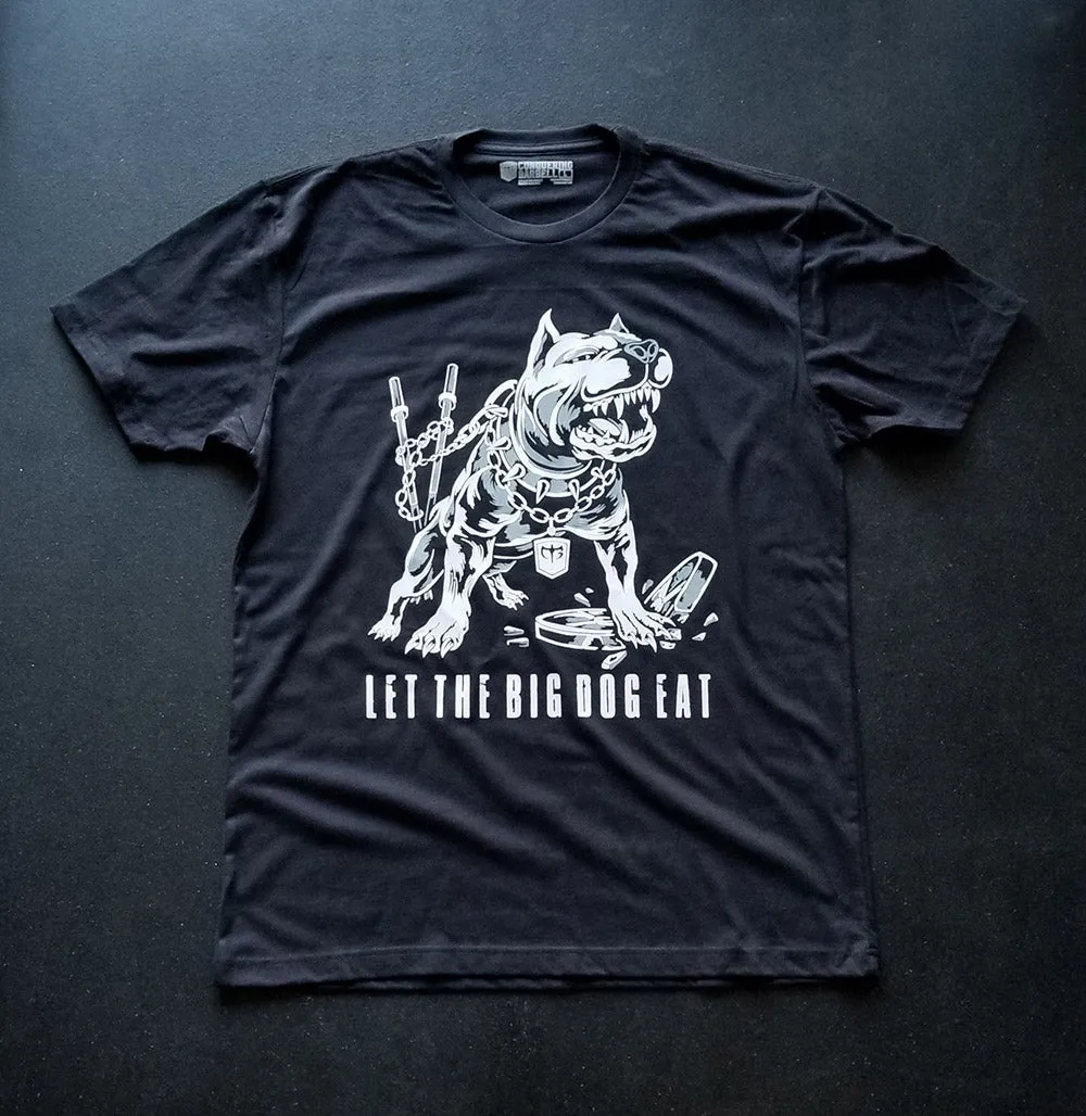 Let the Big Dog Eat - on Black Tee